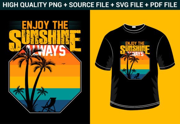 Enjoy the Summer Always: A Graphic Asset for T-Shirt Designs