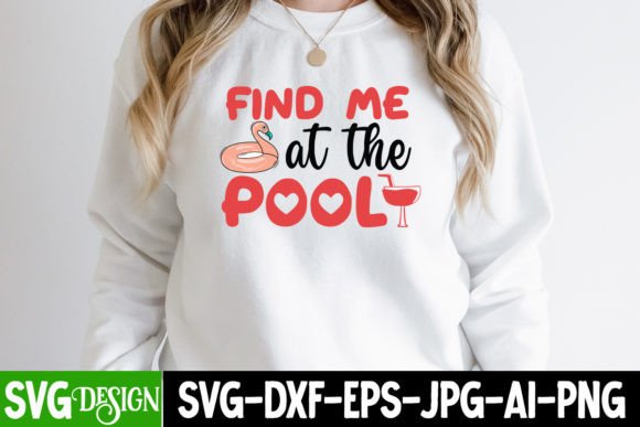 Find Me at the Pool: A Versatile Graphic for Summer T-Shirt Designs