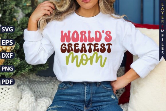 Reviewing the World's Greatest Mom Saying Graphic for Content Publishing