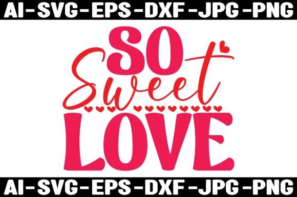 So SWEET LOVE: Graphics for Casual Branding Freebies