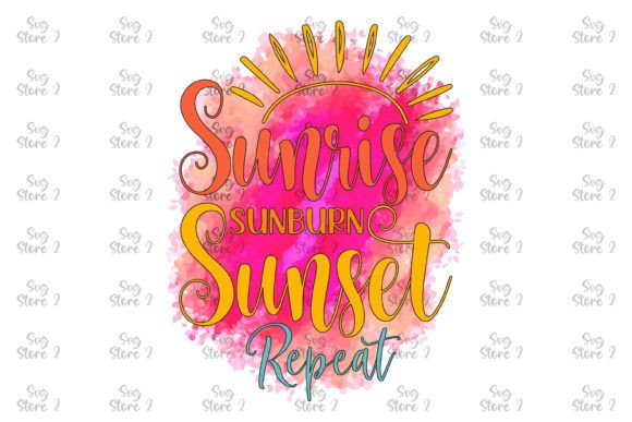 Sunrise Sunburn Sunset Repeat Summer Graphics for T-Shirt Designs